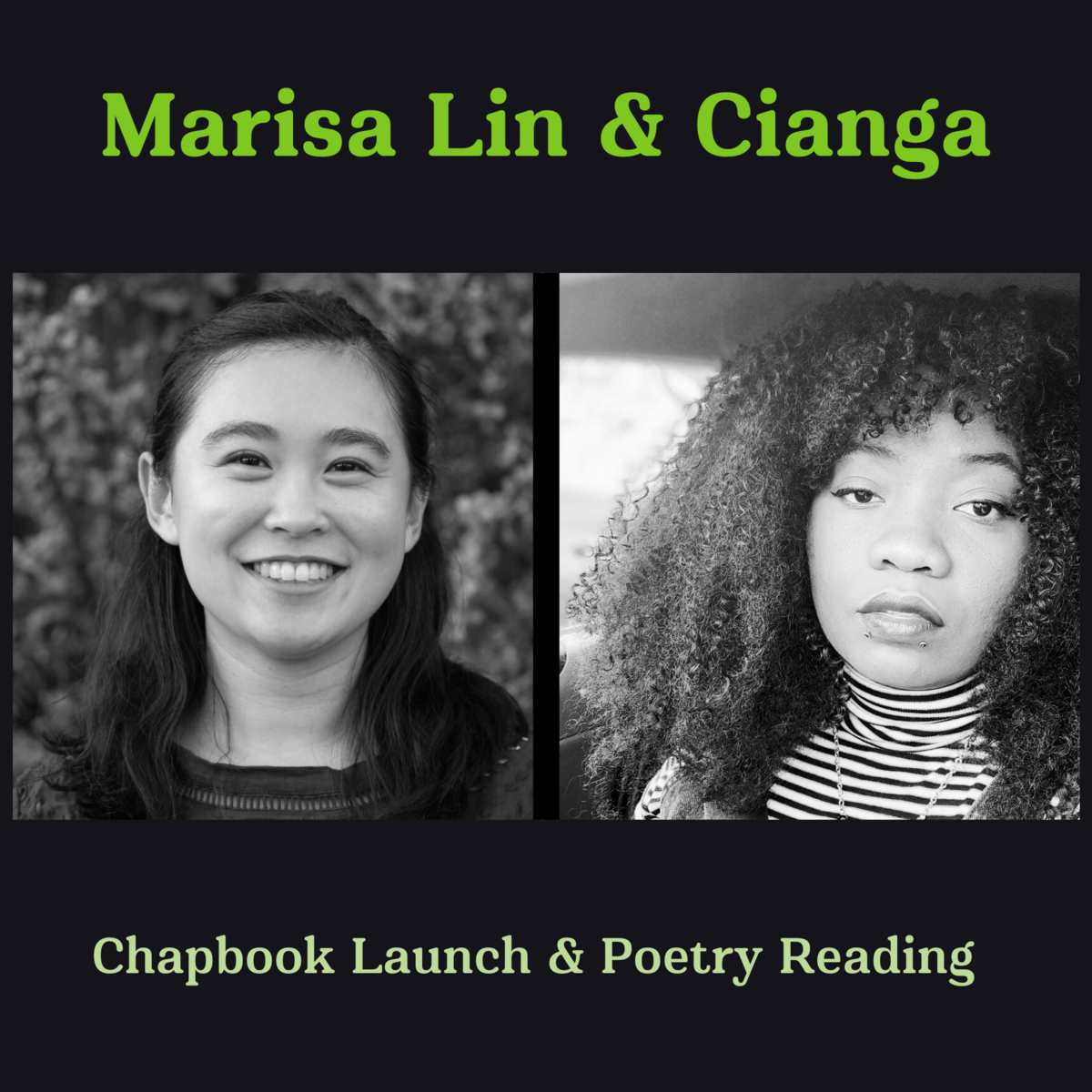 Marisa Lin & Cianga, Chapbook Launch & Poetry Reading."
