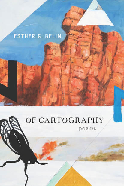 A book cover with the title "OF CARTOGRAPHY" and the author name "ESTHER G. BELIN" in black text on a white background. The cover features an abstract illustration with a red rock formation, geometric shapes, and an insect.
