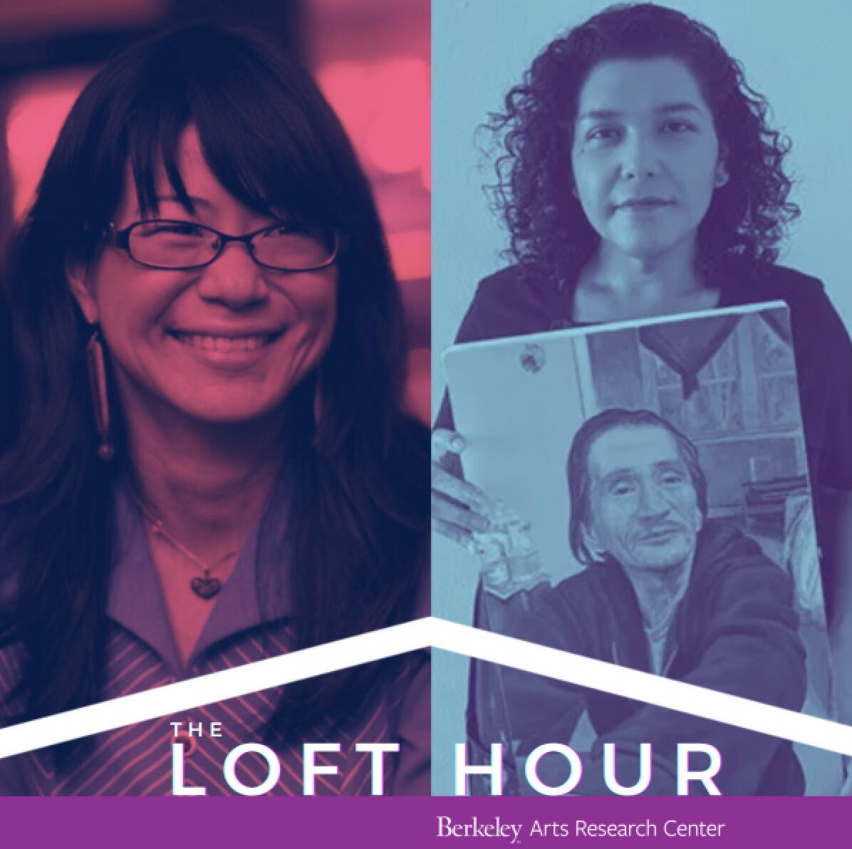 Split image with a purple overlay featuring text "THE LOFT HOUR" over a banner with "Berkeley ARC." Marié Abe has long dark hair wearing a dark jacket and necklace. Luanne Redeye holds a canvas with a man's face painted on it.